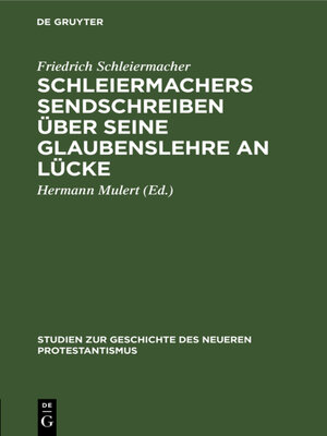 cover image of Schleiermachers Sendschreiben über seine Glaubenslehre an Lücke